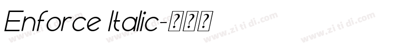 Enforce Italic字体转换